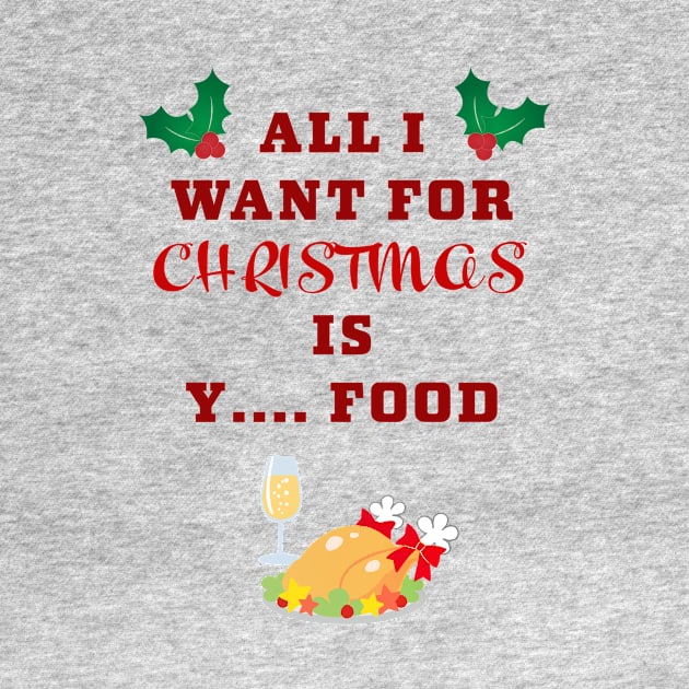 All I want for Christmas ... is food by Room Thirty Four